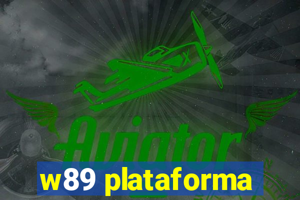 w89 plataforma